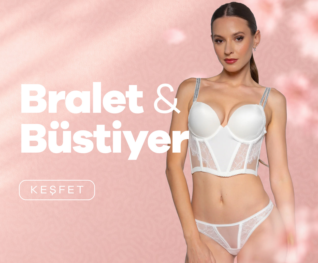 Bralet & Büstiyer